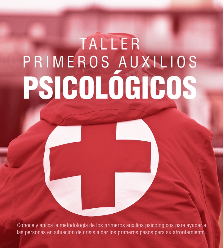 Taller de Primeros Auxilios Psicológicos Dra Patricia Flores